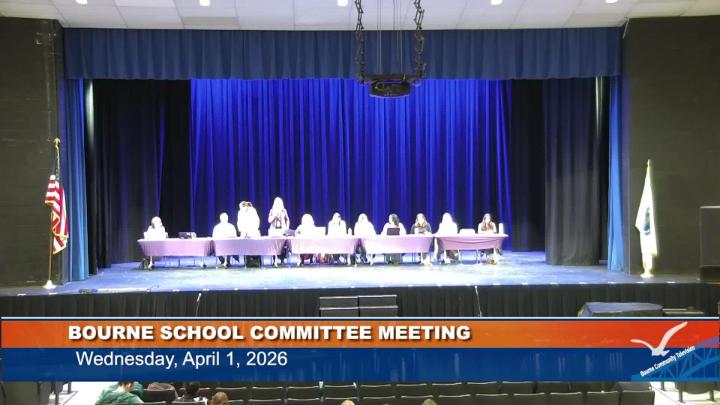 Thumbnail image for Bourne School Committee meeting, April 1, 2026