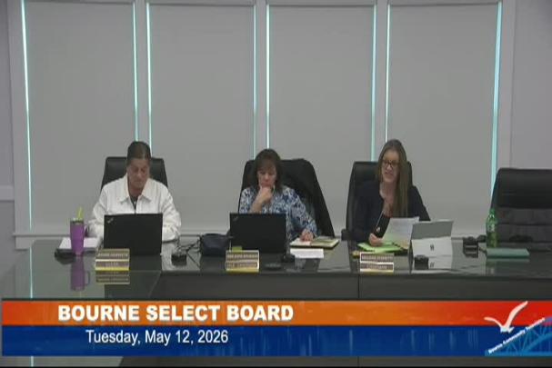 Thumbnail image for Bourne Select Board, May 12, 2026
